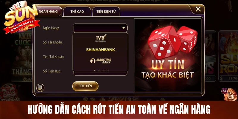 Hướng dẫn cách rút tiền an toàn về ngân hàng Hướng dẫn cách rút tiền an toàn về ngân hàng