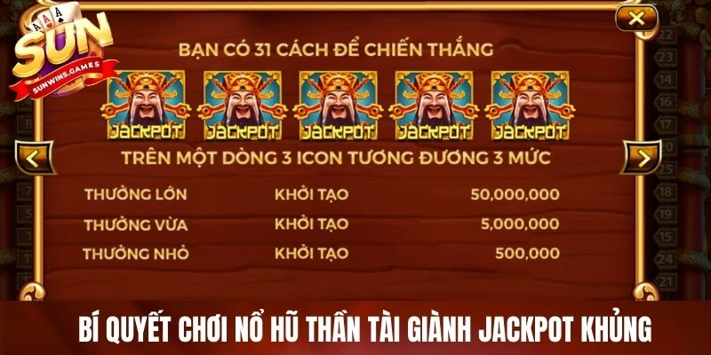Bí quyết chơi nổ hũ thần tài giành Jackpot khủng Bí quyết chơi nổ hũ thần tài giành Jackpot khủng