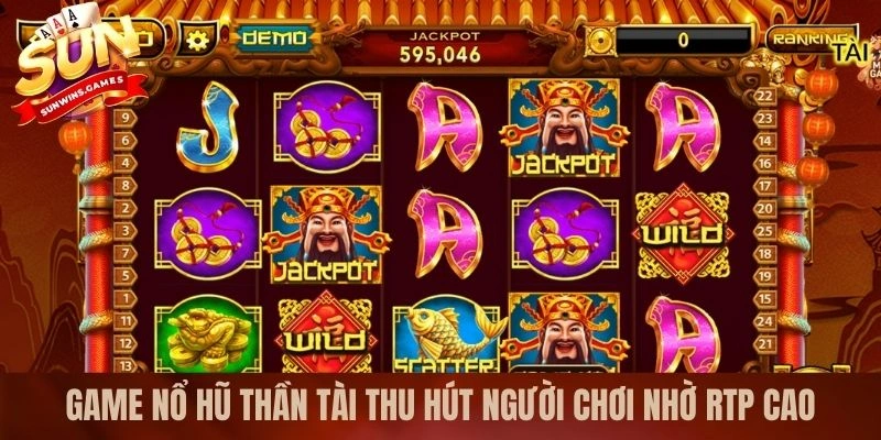 Game nổ hũ thần tài thu hút người chơi nhờ RTP cao Game nổ hũ thần tài thu hút người chơi nhờ RTP cao