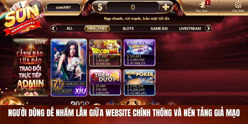 Người dùng dễ nhầm lẫn giữa website chính thống và nền tảng giả mạo Người dùng dễ nhầm lẫn giữa website chính thống và nền tảng giả mạo