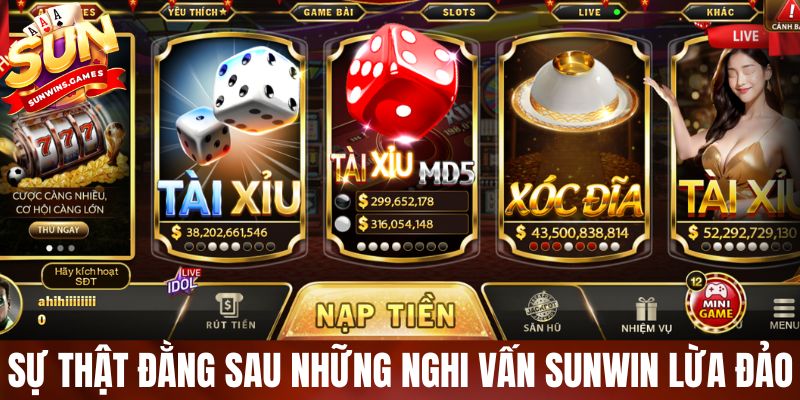 Sự thật đằng sau những nghi vấn SUNWIN lừa đảo Sự thật đằng sau những nghi vấn SUNWIN lừa đảo